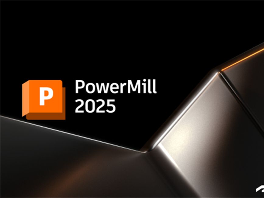     PowerMill 2017 至 2025 最新版免费下载及安装视频教程
